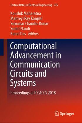 Maharatna / Kanjilal / Das |  Computational Advancement in Communication Circuits and Systems | Buch |  Sack Fachmedien