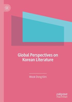 Kim |  Global Perspectives on Korean Literature | Buch |  Sack Fachmedien