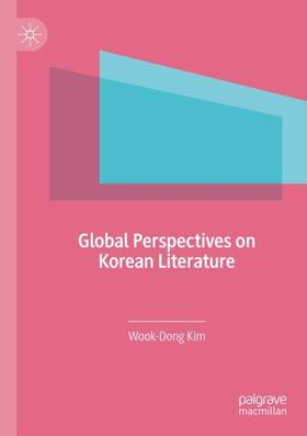 Kim |  Global Perspectives on Korean Literature | Buch |  Sack Fachmedien