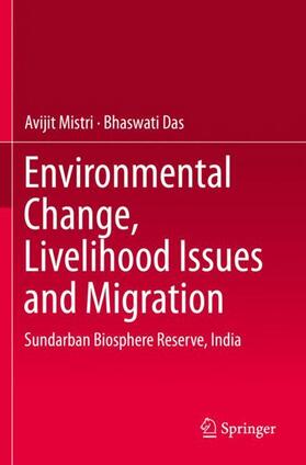 Das / Mistri |  Environmental Change, Livelihood Issues and Migration | Buch |  Sack Fachmedien