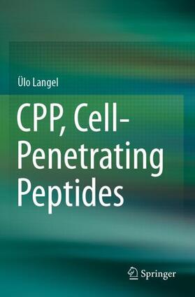 Langel |  CPP, Cell-Penetrating Peptides | Buch |  Sack Fachmedien