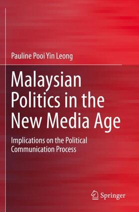 Pooi Yin Leong |  Malaysian Politics in the New Media Age | Buch |  Sack Fachmedien