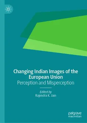 Jain |  Changing Indian Images of the European Union | Buch |  Sack Fachmedien