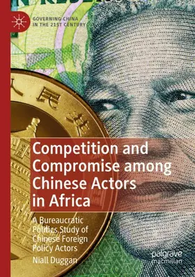 Duggan |  Competition and Compromise among Chinese Actors in Africa | Buch |  Sack Fachmedien