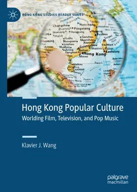 Wang |  Hong Kong Popular Culture | Buch |  Sack Fachmedien