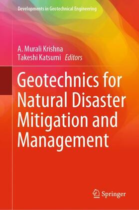 Katsumi / Krishna |  Geotechnics for Natural Disaster Mitigation and Management | Buch |  Sack Fachmedien