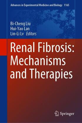 Liu / Lv / Lan |  Renal Fibrosis: Mechanisms and Therapies | Buch |  Sack Fachmedien