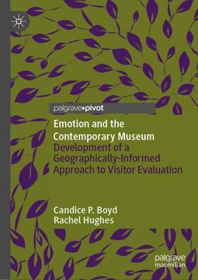 Hughes / Boyd |  Emotion and the Contemporary Museum | Buch |  Sack Fachmedien
