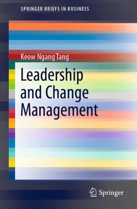 Tang |  Leadership and Change Management | Buch |  Sack Fachmedien