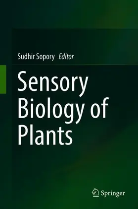 Sopory |  Sensory Biology of Plants | Buch |  Sack Fachmedien