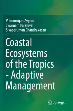 Ayyam / Chandrakasan / Palanivel |  Coastal Ecosystems of the Tropics - Adaptive Management | Buch |  Sack Fachmedien