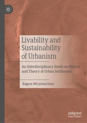 Wiryomartono |  Livability and Sustainability of Urbanism | Buch |  Sack Fachmedien