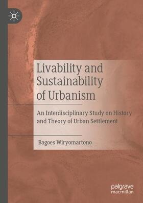 Wiryomartono |  Livability and Sustainability of Urbanism | Buch |  Sack Fachmedien