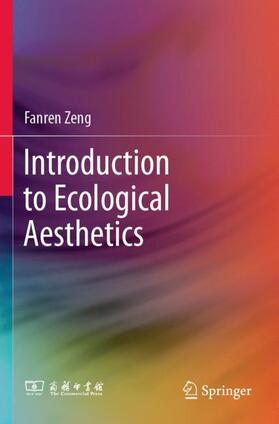 Zeng |  Introduction to Ecological Aesthetics | Buch |  Sack Fachmedien