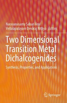 Nithya / Arul |  Two Dimensional Transition Metal Dichalcogenides | Buch |  Sack Fachmedien