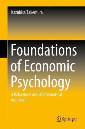 Takemura |  Foundations of Economic Psychology | Buch |  Sack Fachmedien