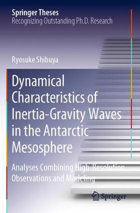 Shibuya |  Dynamical Characteristics of Inertia-Gravity Waves in the Antarctic Mesosphere | Buch |  Sack Fachmedien