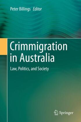 Billings |  Crimmigration in Australia | Buch |  Sack Fachmedien