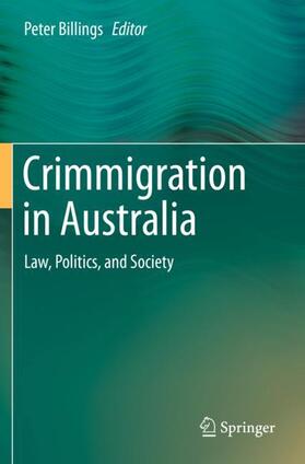 Billings |  Crimmigration in Australia | Buch |  Sack Fachmedien
