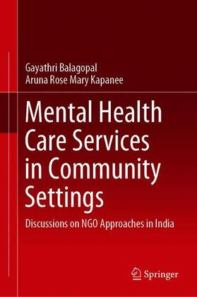 Kapanee / Balagopal |  Mental Health Care Services in Community Settings | Buch |  Sack Fachmedien
