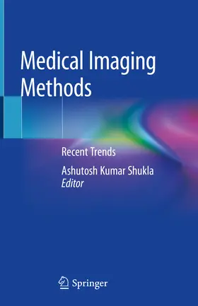 Shukla |  Medical Imaging Methods | eBook | Sack Fachmedien