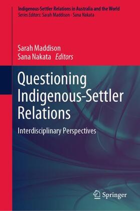 Nakata / Maddison |  Questioning Indigenous-Settler Relations | Buch |  Sack Fachmedien