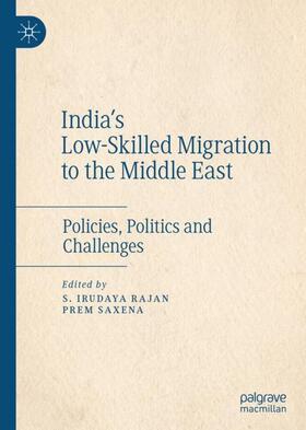 Saxena / Rajan |  India's Low-Skilled Migration to the Middle East | Buch |  Sack Fachmedien