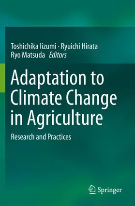 Iizumi / Matsuda / Hirata |  Adaptation to Climate Change in Agriculture | Buch |  Sack Fachmedien