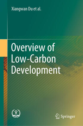 Du / Zhou / Chao |  Overview of Low-Carbon Development | eBook | Sack Fachmedien