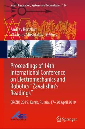 Shishlakov / Ronzhin |  Proceedings of 14th International Conference on Electromechanics and Robotics ¿Zavalishin's Readings¿ | Buch |  Sack Fachmedien