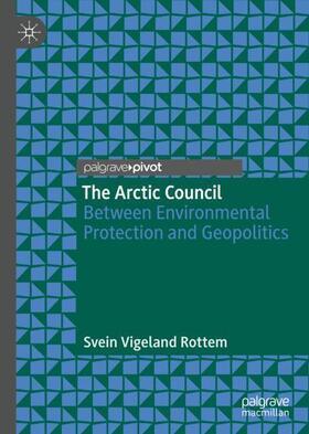 Rottem |  The Arctic Council | Buch |  Sack Fachmedien