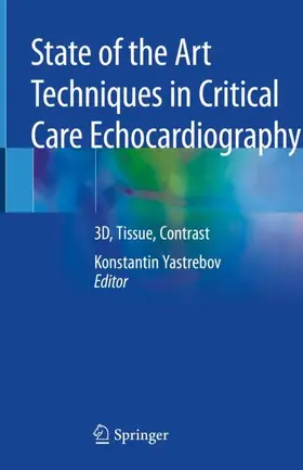 Yastrebov |  State of the Art Techniques in Critical Care Echocardiography | Buch |  Sack Fachmedien