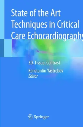 Yastrebov |  State of the Art Techniques in Critical Care Echocardiography | Buch |  Sack Fachmedien