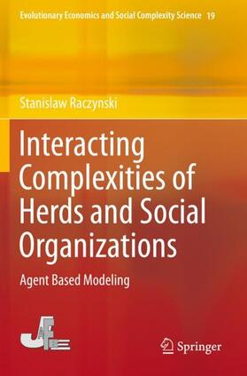 Raczynski |  Interacting Complexities of Herds and Social Organizations | Buch |  Sack Fachmedien
