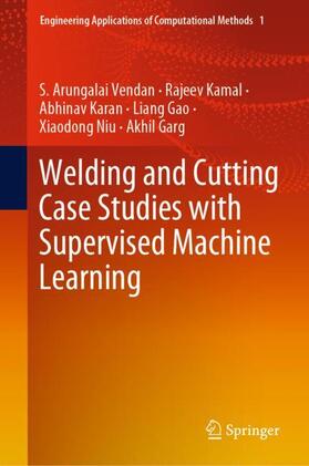 Vendan / Kamal / Garg |  Welding and Cutting Case Studies with Supervised Machine Learning | Buch |  Sack Fachmedien