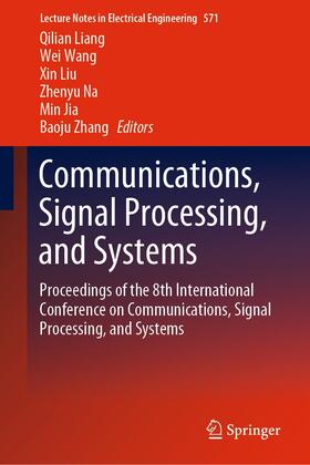 Liang / Wang / Liu |  Communications, Signal Processing, and Systems | eBook | Sack Fachmedien