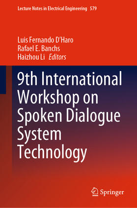 D'Haro / Banchs / Li | 9th International Workshop on Spoken Dialogue System Technology | E-Book | sack.de