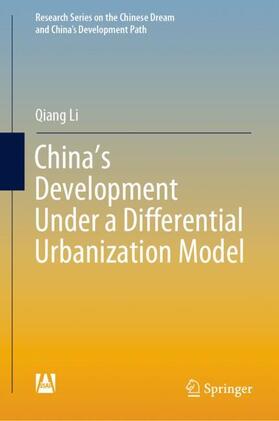 Li |  China¿s Development Under a Differential Urbanization Model | Buch |  Sack Fachmedien