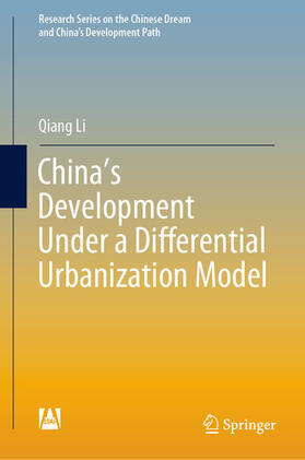 Li |  China’s Development Under a Differential Urbanization Model | eBook | Sack Fachmedien