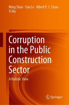 Shan / Hu / Le |  Corruption in the Public Construction Sector | Buch |  Sack Fachmedien