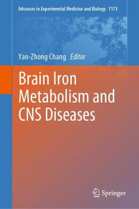 Chang |  Brain Iron Metabolism and CNS Diseases | Buch |  Sack Fachmedien