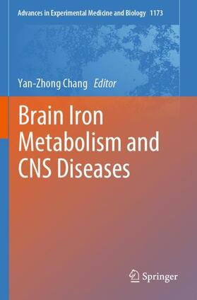 Chang |  Brain Iron Metabolism and CNS Diseases | Buch |  Sack Fachmedien