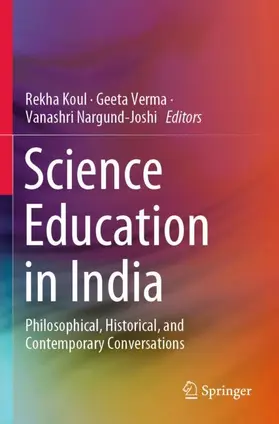 Koul / Nargund-Joshi / Verma |  Science Education in India | Buch |  Sack Fachmedien