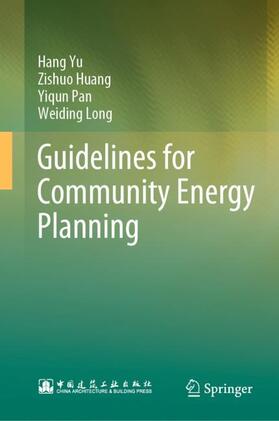 Yu / Long / Huang |  Guidelines for Community Energy Planning | Buch |  Sack Fachmedien