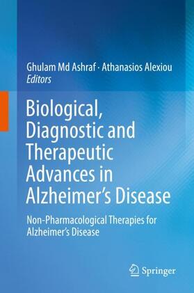 Alexiou / Ashraf |  Biological, Diagnostic and Therapeutic Advances in Alzheimer's Disease | Buch |  Sack Fachmedien