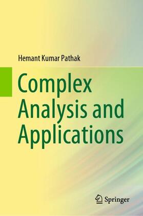Pathak |  Complex Analysis and Applications | Buch |  Sack Fachmedien