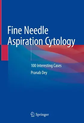 Dey |  Fine Needle Aspiration Cytology | Buch |  Sack Fachmedien