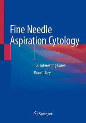 Dey |  Fine Needle Aspiration Cytology | Buch |  Sack Fachmedien