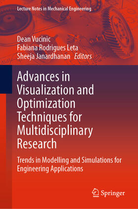 Vucinic / Rodrigues Leta / Janardhanan |  Advances in Visualization and Optimization Techniques for Multidisciplinary Research | eBook | Sack Fachmedien