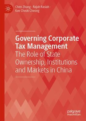 Zhang / Cheong / Rasiah |  Governing Corporate Tax Management | Buch |  Sack Fachmedien